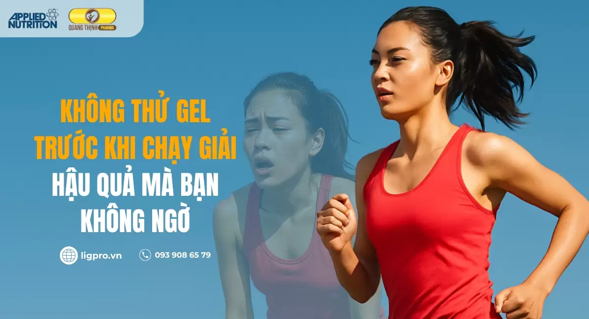 Không Thử Gel Trước Khi Chạy: Hậu Quả Mà Bạn Không Ngờ