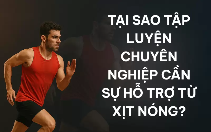 Tại sao vận động viên nên dùng xịt nóng Ligpro?