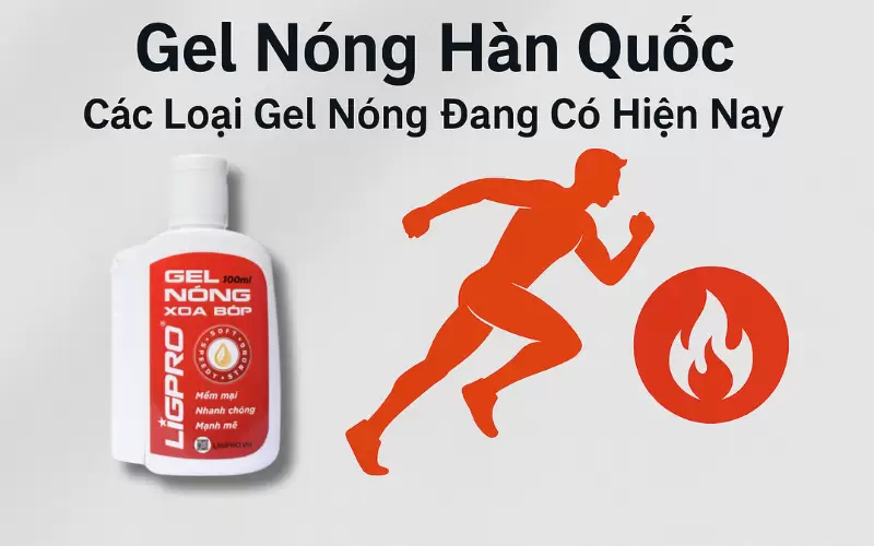 Gel Nóng Hàn Quốc: Giải Pháp Chăm Sóc Thể Thao Hiệu Quả