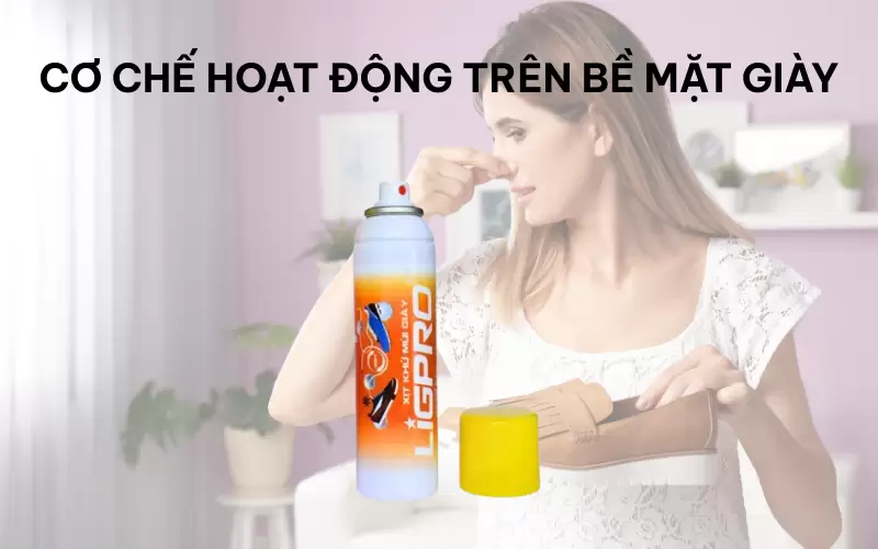 Vì sao xịt khử mùi giày có thể loại bỏ mùi hôi hiệu quả?