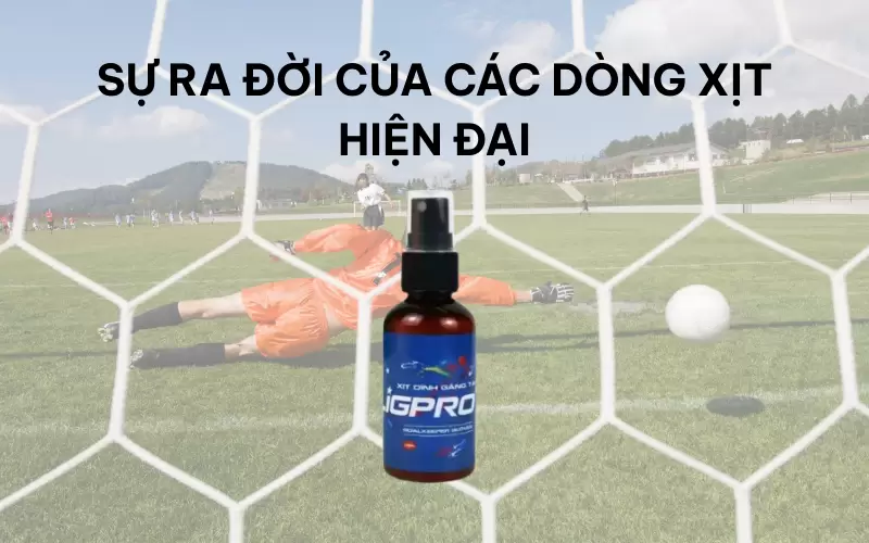 Hành trình phát triển của sản phẩm xịt găng tay thủ môn