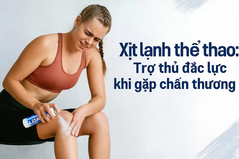 Xịt lạnh thể thao: Trợ thủ đắc lực khi gặp chấn thương