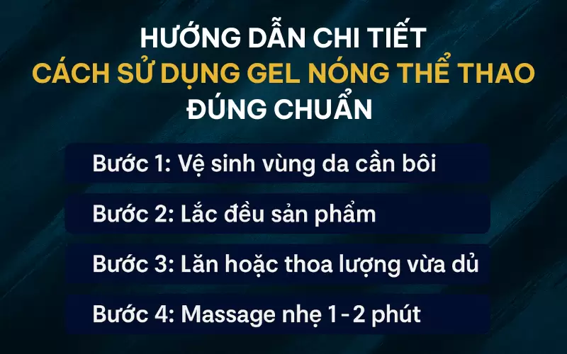 Hướng dẫn chi tiết cách sử dụng gel nóng thể thao hiệu quả