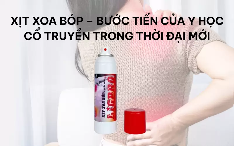 Xịt xoa bóp – bước tiến của y học cổ truyền trong thời đại mới