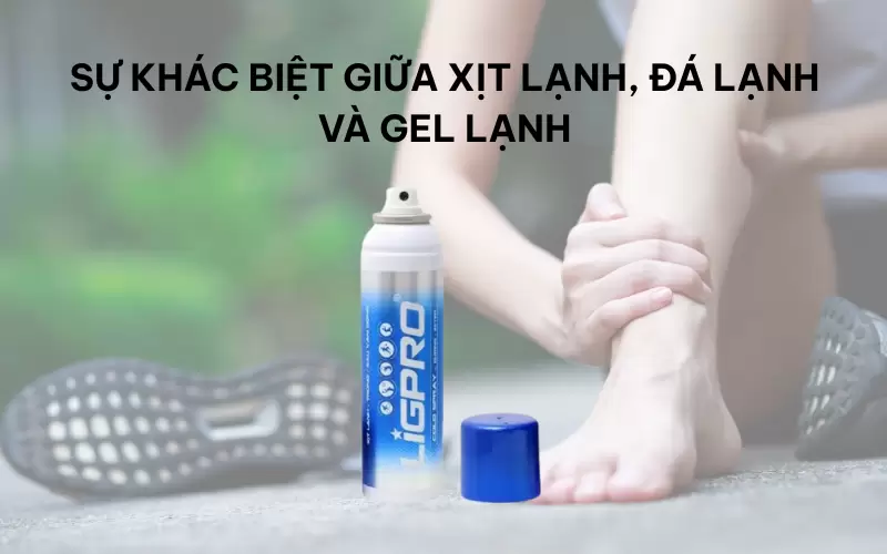 Xịt lạnh thể thao khác gì so với đá lạnh và gel lạnh?