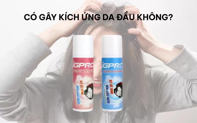Xịt vệ sinh nón bảo hiểm Ligpro có gây kích ứng da và tóc không?