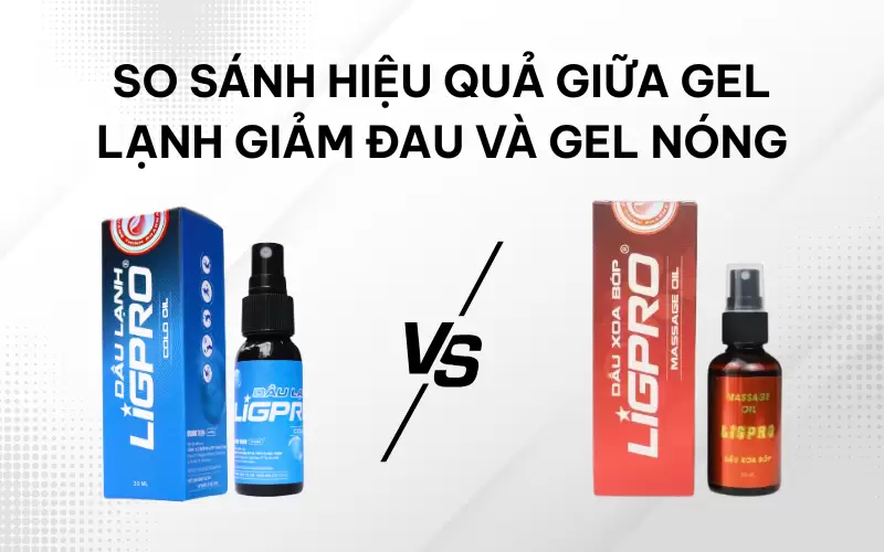So sánh hiệu quả giữa gel lạnh giảm đau và gel nóng