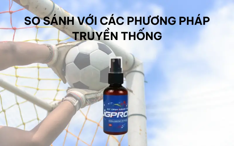 Xịt găng tay thủ môn và bí quyết tăng độ bám bóng hiệu quả