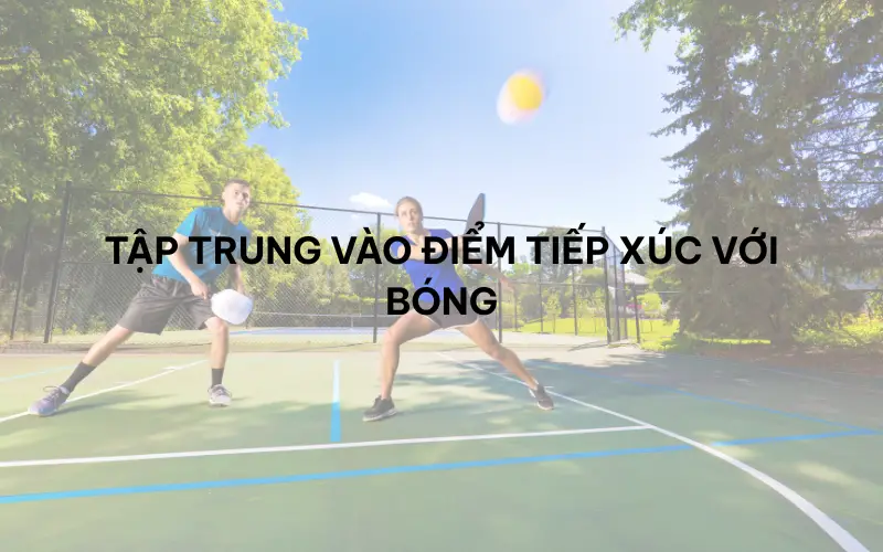 7 mẹo giúp bạn cải thiện cú đánh trong Pickleball