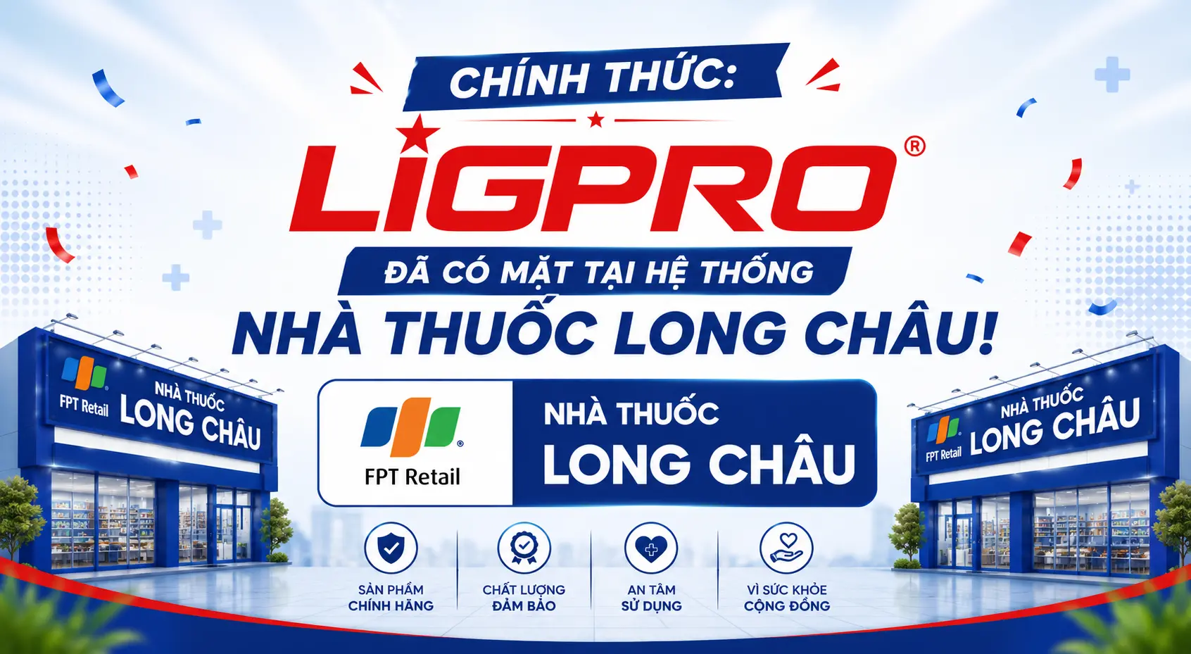 Các Sản Phẩm Ligpro Chính Thức Có Mặt Tại Hệ Thống Nhà Thuốc Long Châu Trên Toàn Quốc