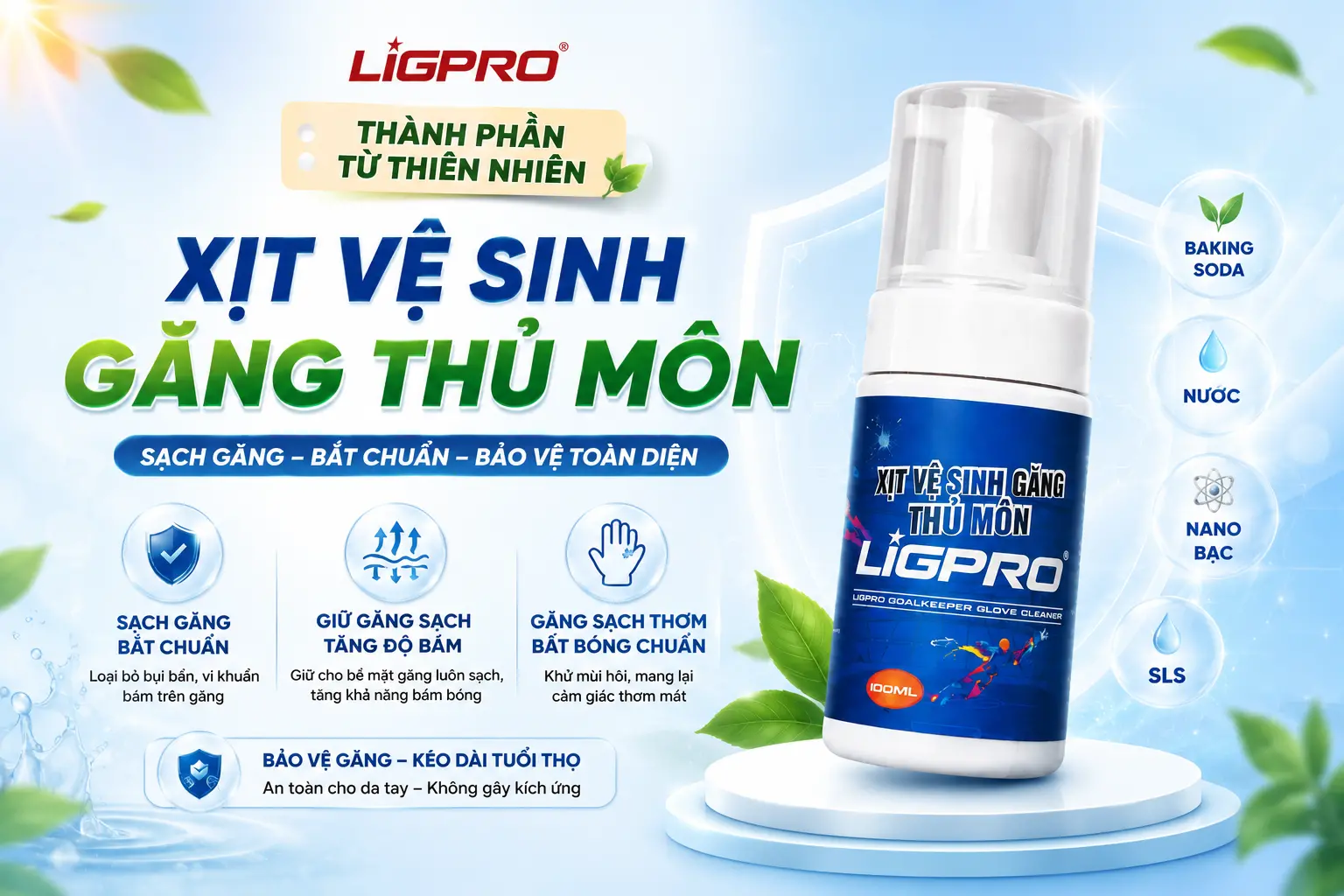 Giải Pháp Vệ Sinh Găng Tay Thủ Môn Đúng Cách: Sạch Thơm, Giữ Độ Bám Chuẩn Với Xịt Vệ Sinh Găng Tay Ligpro