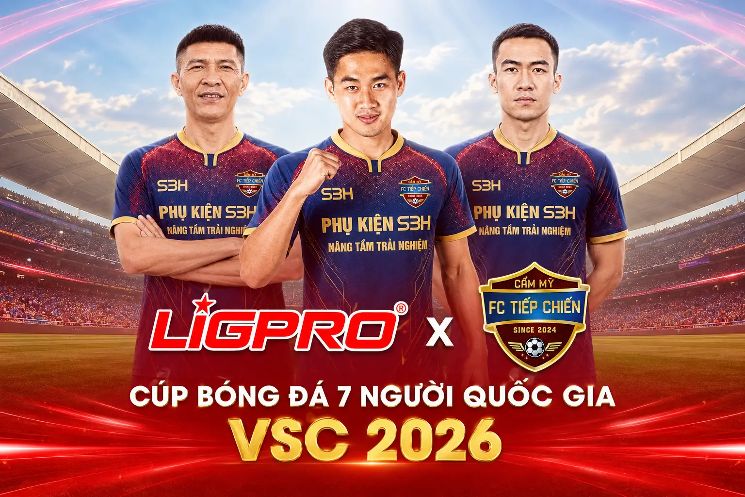 Ligpro Đồng Hành Cùng FC Tiếp Chiến Tại Cúp Bóng Đá 7 Người Quốc Gia VSC 2026